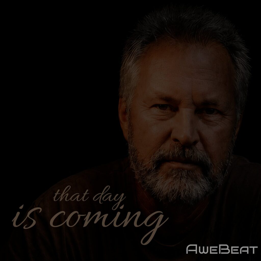 That day is coming